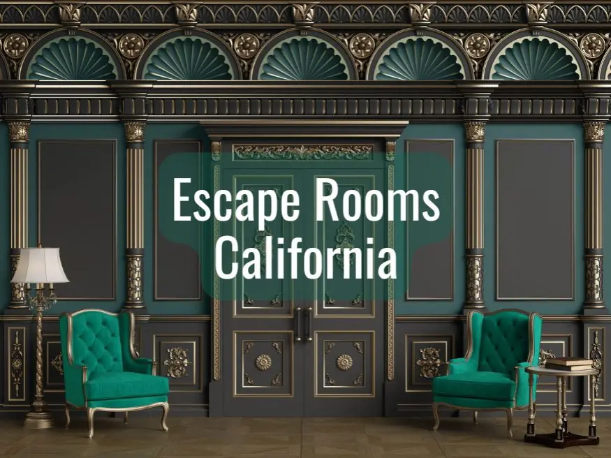 Best Escape Rooms in California